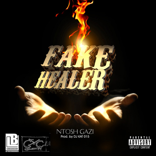 Ntosh Gazi - Fake Healer