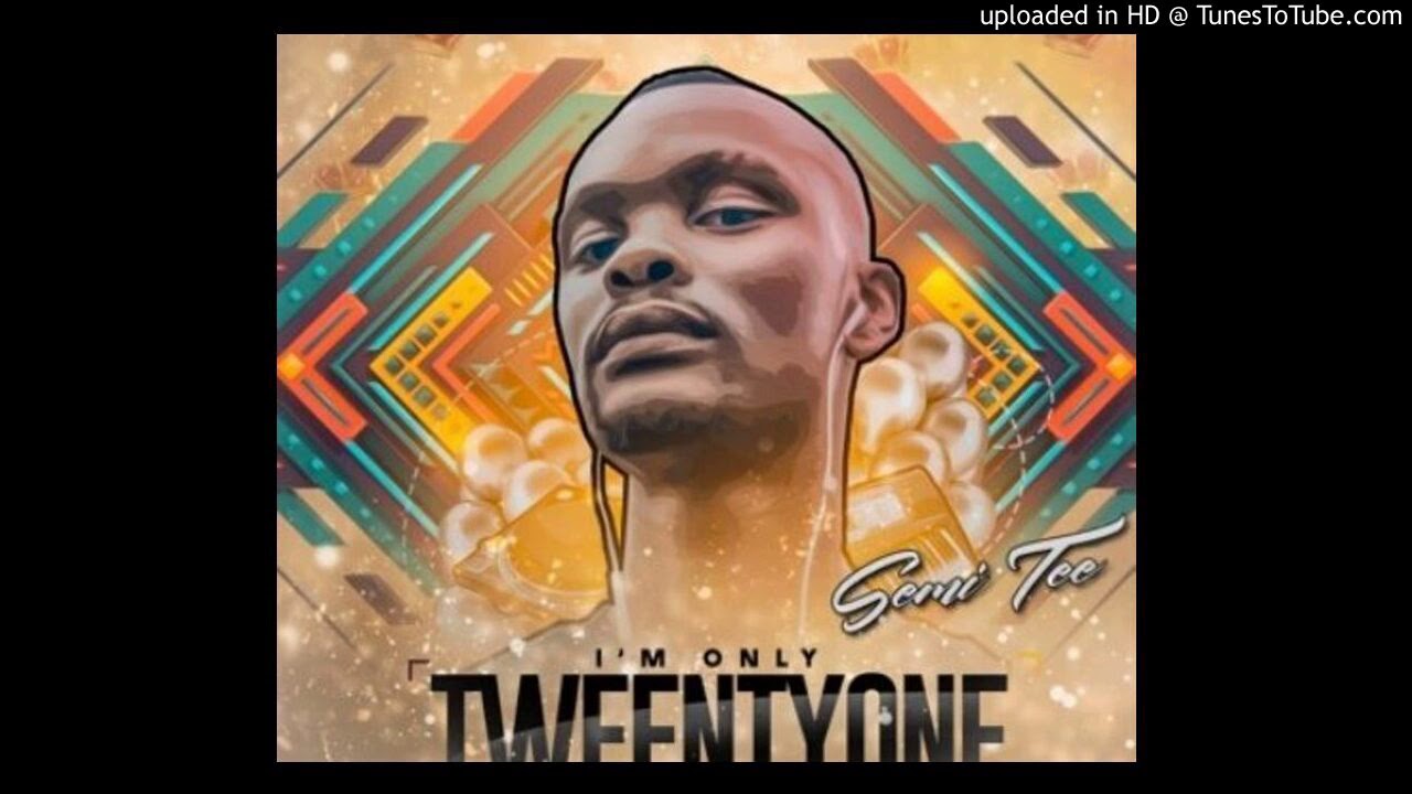 ALBUM: Semi Tee – I’M ONLY TWENTY-ONE