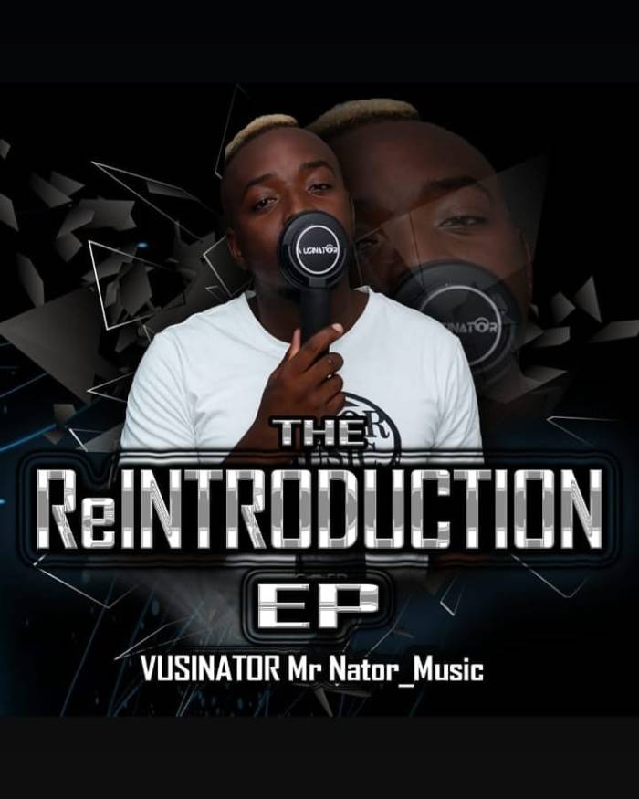 Vusinator – The Reintroduction EP ZIP