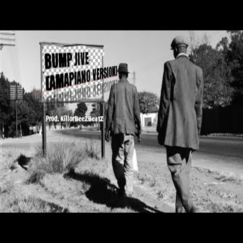 KillorBeeZBeatZ - Bump Jive (Amapiano Version)