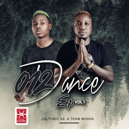 Caltonic SA & Team Mosha – 012 Dance EP