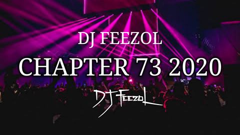 DJ FeezoL – Chapter 73 2020