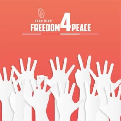 Echo Deep – Freedom For Peace Mp3 download