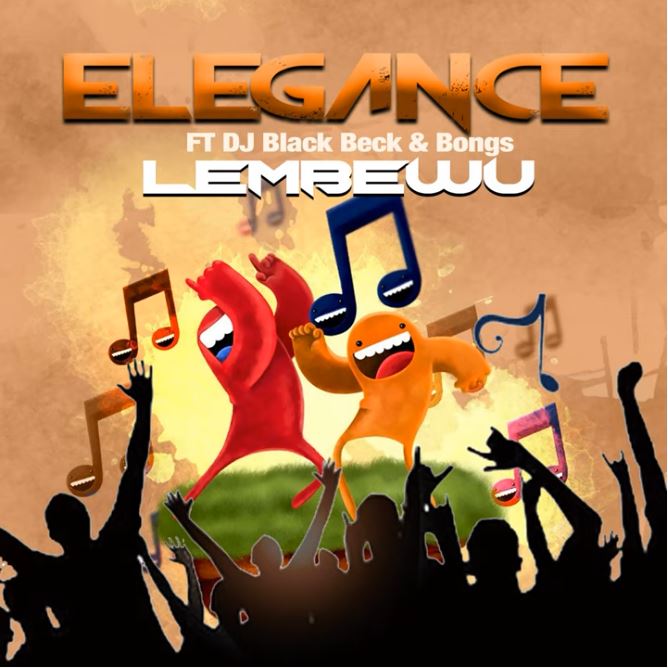 Elegance - Lembewu ft. DJ Black Beck & Bongs Mp3 Download