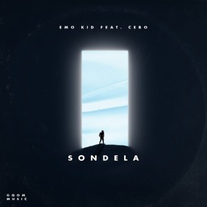 Emo Kid – Sondela Ft. Cebo