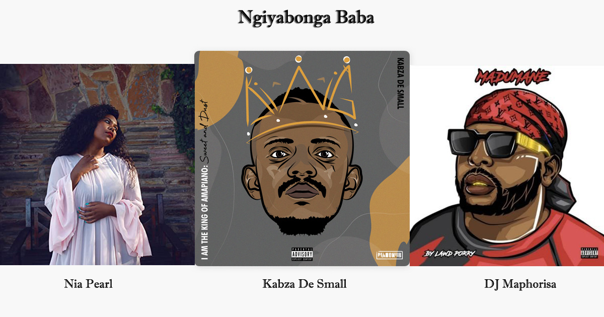 Kabza De Small - Ngiyabonga Baba (ft. Nia Pearl & DJ Maphorisa) – Amapiano MP3 Download