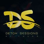 LAVAS – Detox Sessions 031 (Piano Throw Back Mix)