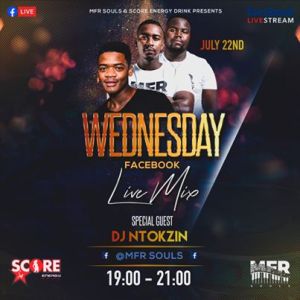 MFR Souls & Ntokzin – Score Energy Mix (Wednesday Live)