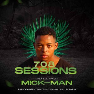 Mick-Man – 708 Sessions Guest Mix (Skroef28 5K Appreciation followers)