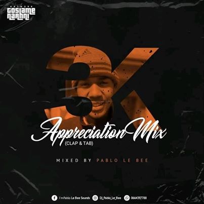 Pablo Le Bee – 3k Appreciation Mix (Clap & Tab)