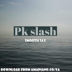 Pk Slash Smooth Sax Download