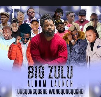 Album Big Zulu Ungqongqoshe Wongqongqoshe Zip Download Amapiano Updates Album Big Zulu Ungqongqoshe Wongqongqoshe Zip Download Amapiano Updates