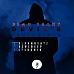 Blac Tears – Devil’s Footprints (Remixes) MP3 DOWNLOAD