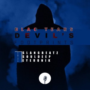 Blac Tears – Devil’s Footprints (Remixes)