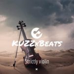 DJ Kuzz – Strictly Violin