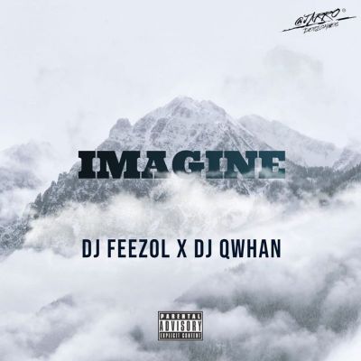 DJ Qwhan & DJ Feezol – Imagine