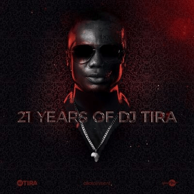 DJ Tira – 21 Years of DJ Tira (Album Tracklist)