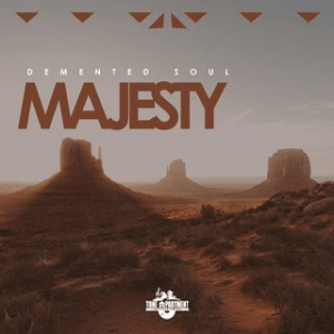 Demented Soul – Majesty