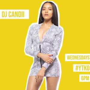 Dj Candii – YTKO Mix (19-Aug)