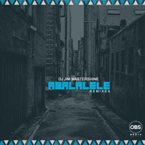 Dj Jim Mastershine – Aba Lalele (Remixes)