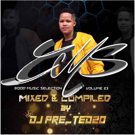 Dj Pre_Tedzo – Good Music Selection Volume 23