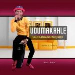 Dumakahle - Uthando Lakudala