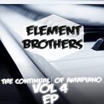 Element Brothers - The Continual of Amapiano, Vol. 4