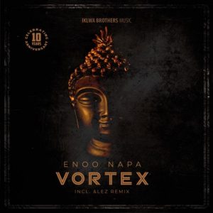 Enoo Napa & Lez – Vortex (Lez Interpretation)