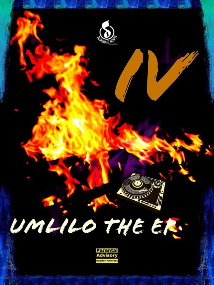 EP:  Iconique ROOTS – Umlilo The EP IV