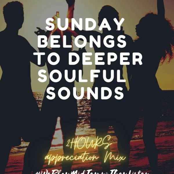 KnightSA89 – Sunday Belongs To DSS (2Hours 50K Appreciation MidTempo Mix)