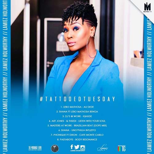 Lamiez Holworthy - Tattoed Tuesday 55 (morning flava mix) mp3 download