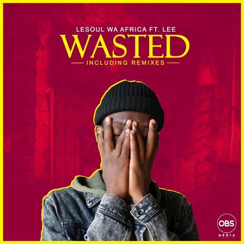 Lesoul WaAfrica, LEE – Wasted (Thomas Chilume Amapiano Remix)