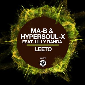 Ma-B, HyperSOUL-X & Lilly Randa – Leeto (Dubbed V-HT)