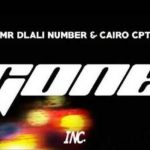 Mr Dlali Number & Cairo CPT – Gone