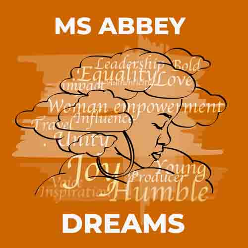 Ms Abbey - Dreams