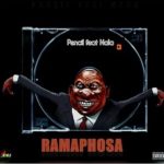 Pencil SA – Ramaphosa Vula (ft. Nala) Pencil SA – Ramaphosa Vula (ft. Nala)