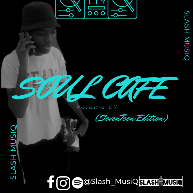 Slash MusiQ – Soul Cafe VoL 7 (SevenTeen Edition)