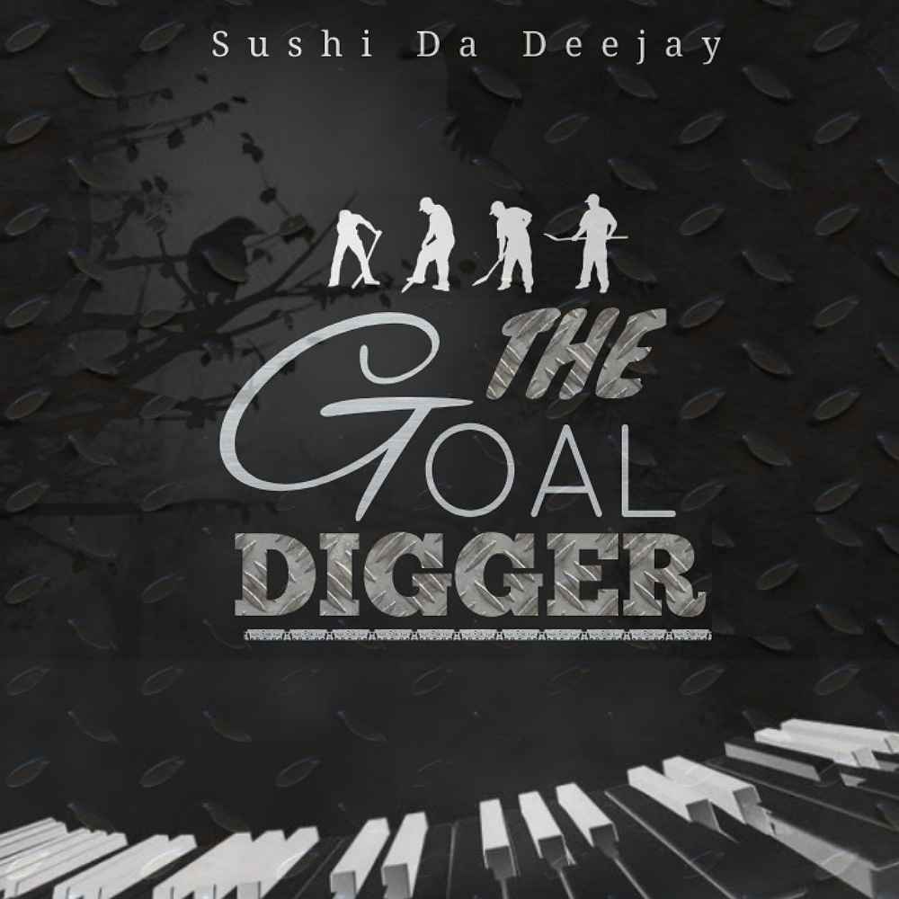 Sushi Da Deejay – The Goal Digger EP