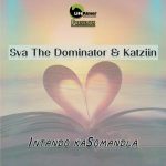 Sva The Dominator & Katziin – Intando KaSomandla
