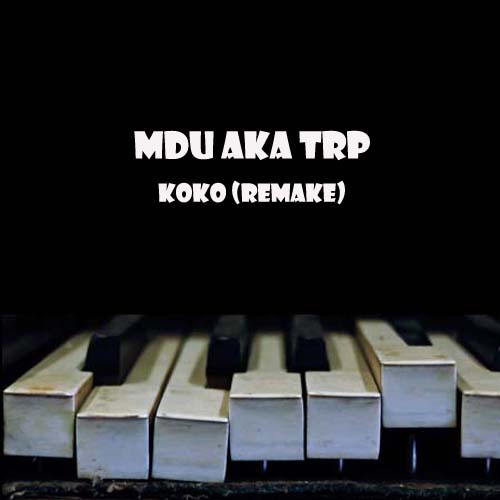 MDU aka TRP - Koko (Remake)