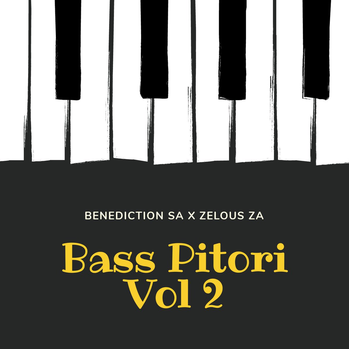Benediction SA x Zelous ZA – Bass Pitori Vol.2 EP