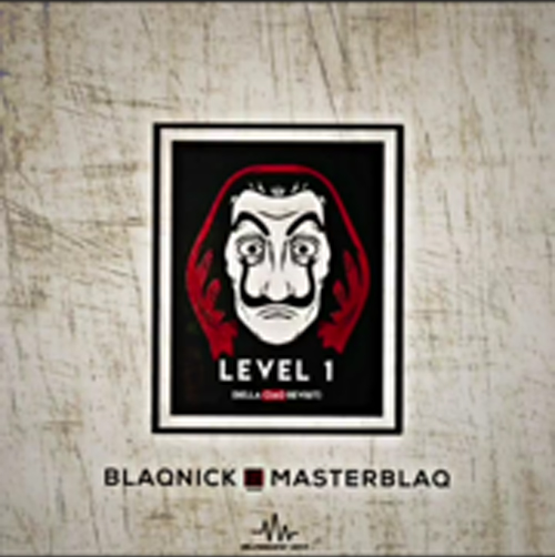 Blaqnick & MasterBlaQ – Level 1 (Bella Ciao Revisit) [Ramaphosa Level 1 Song]