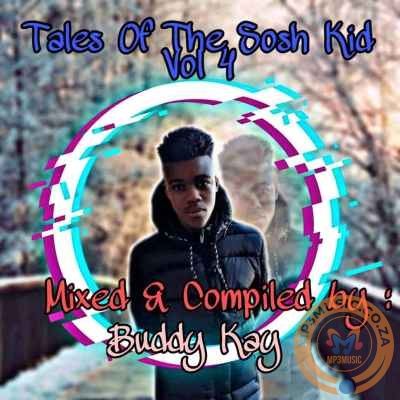 Buddy Kay – Tales Of The Sosh Kid Vol. 04