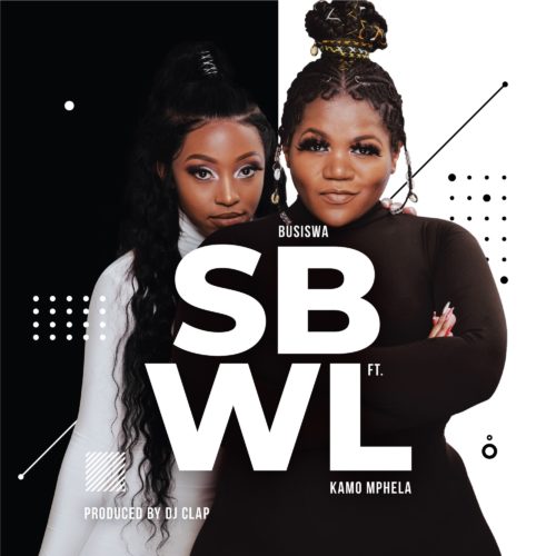 Busiswa ft. Kamo Mphela - Sbwl Mp3 Download