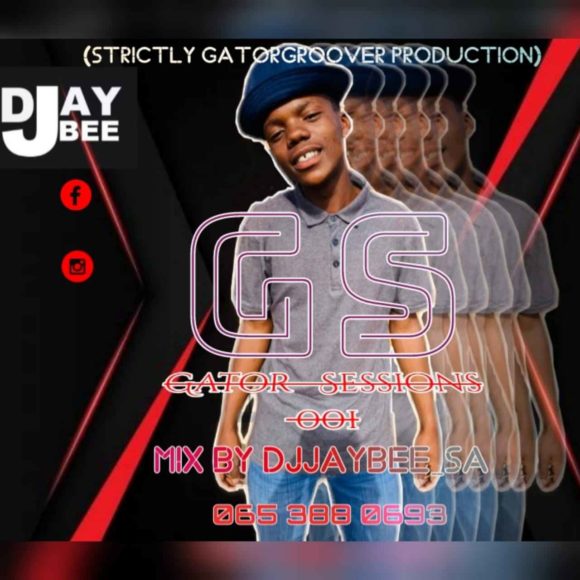 DJ JayBee SA Gator Sessions #001 Mix (Strictly Gator Groover Production)