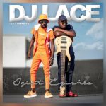 DJ Lace Izint Ezinhle ft Khanye.