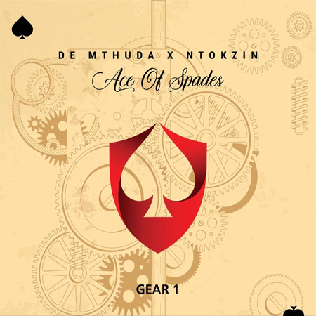 De Mthuda x Ntokzin - Gear 1