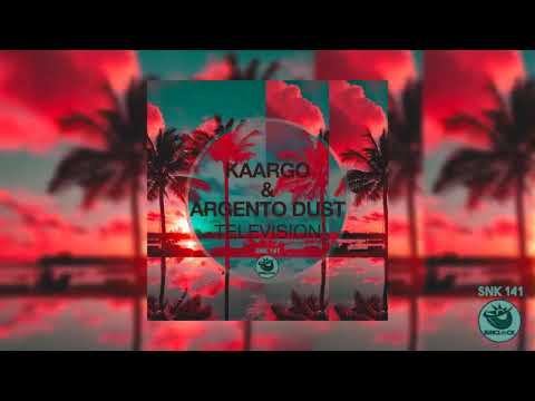 KAARGO x Argento Dust Television (Original Mix).