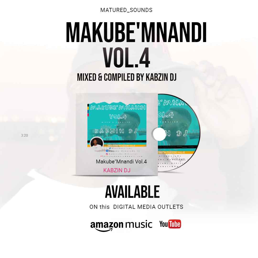 Kabzin Dj Makube Mnandi Vol. 4 Mp3 Download.