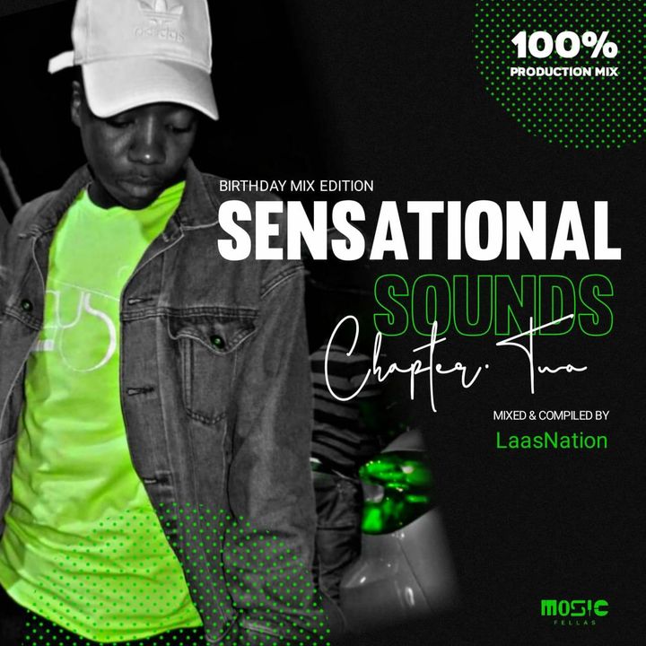 LaasNation – Sensational Sounds Chapter Two (Birthday Edition Mix)